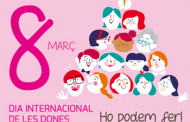 Diversos actes per commemorar avui dimarts el Dia Internacional de les Dones
